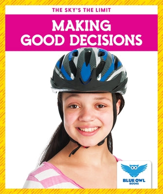 Making Good Decisions by Finne, Stepanie