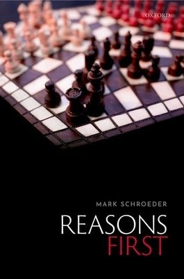 Reasons First by Schroeder