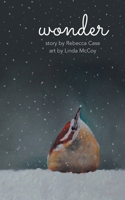 Wonder by Case, Rebecca