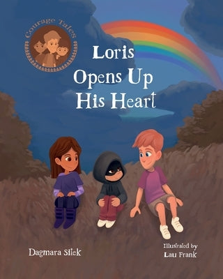 Loris Opens Up His Heart: An Emotional Story For Kids by Sitek, Dagmara