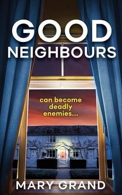 Good Neighbours by Grand, Mary