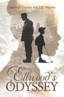 Ellwood's Odyssey by Garvey, Marshall