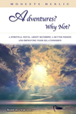 Adventures? Why not? by Herlic, Modeste
