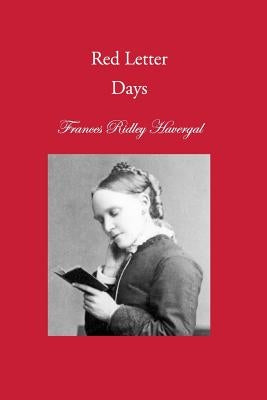 Red Letter Days by Chalklley, David L.