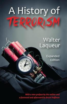 A History of Terrorism: Expanded Edition by White, Andrew