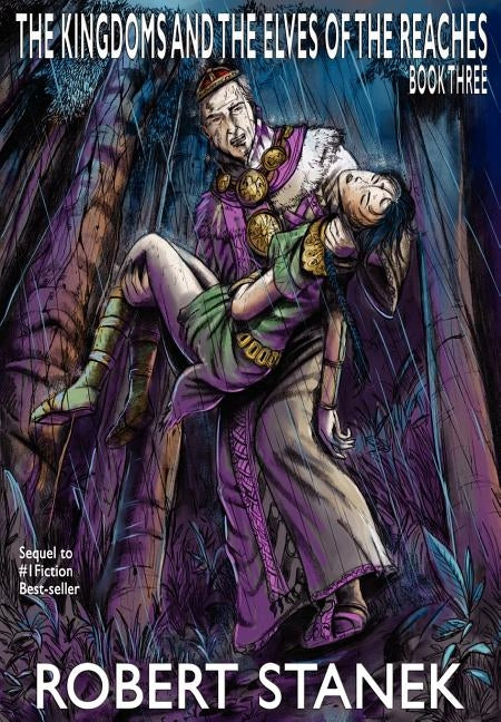 The Kingdoms and the Elves of the Reaches 3: Keeper Martin's Tales Book 3 by Stanek, Robert