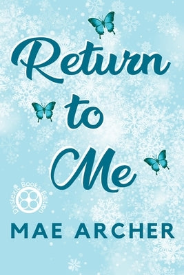 Return to Me by Archer, Mae
