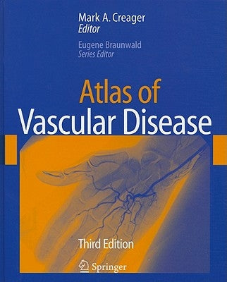 Atlas of Vascular Disease by Creager, Mark