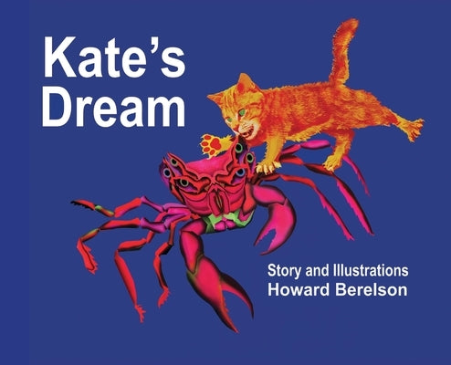 Kate's Dream by Berelson, Howard A.