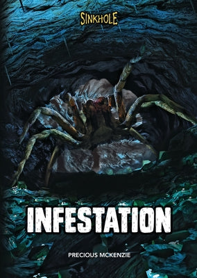 Infestation by McKenzie, Precious