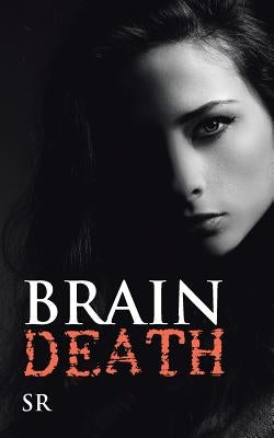 Brain Death by Sr.