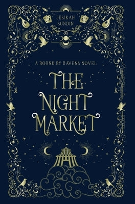 The Night Market by Sundin, Jesikah