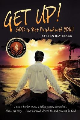 Get Up! by Bragg, Pastor Steven Ray