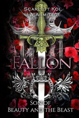 Fallon: Son of Beauty and the Beast by Kol, Scarlett