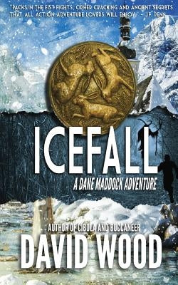 Icefall: A Dane Maddock Adventure by Wood, David