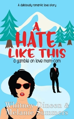 A Hate Like This by Summers, Melanie