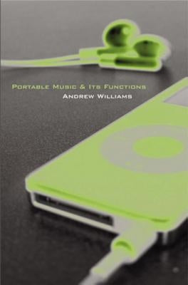 Portable Music & Its Functions by Jensen, Joli