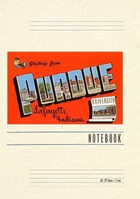 Vintage Lined Notebook Greetings from Purdue by Found Image Press