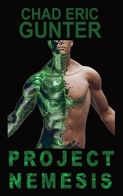 Project Nemesis by Gunter, Chad E.