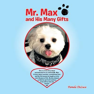 Mr. Max and His Many Gifts by DeLuca, Pamela