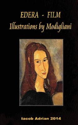EDERA - FILM Illustrations by Modigliani by Adrian, Iacob