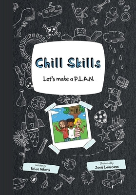 Chill Skills: Let's Make A P.L.A.N. by Aikens, Brian