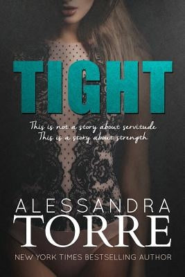 Tight by Torre, Alessandra