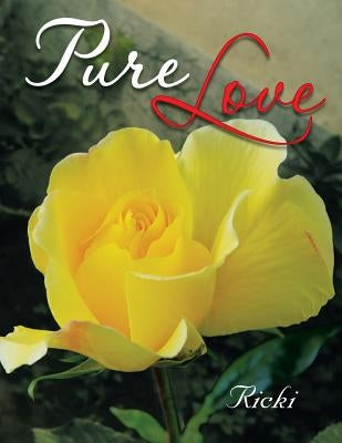 Pure Love by Ricki