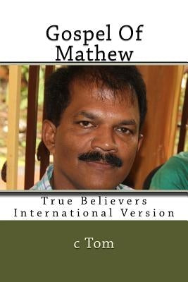 Gospel Of Mathew by Tom, C.