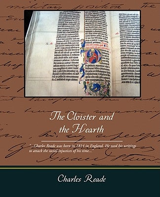 The Cloister and the Hearth by Reade, Charles