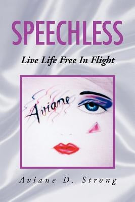 Speechless by Strong, Aviane D.