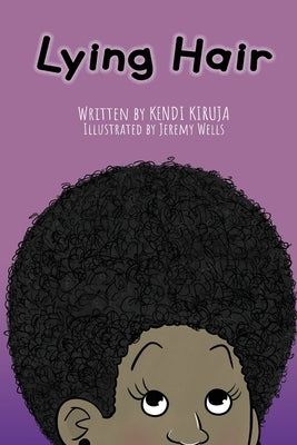 Lying Hair by Kiruja, Kendi