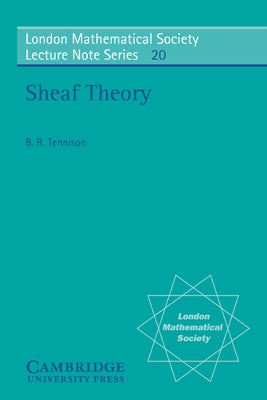 Sheaf Theory by Tennison, B. R.