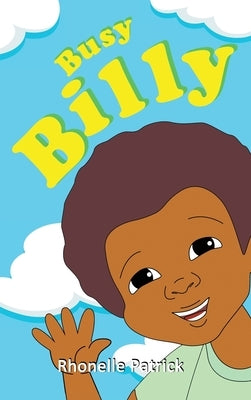 Busy Billy by Patrick, Rhonelle