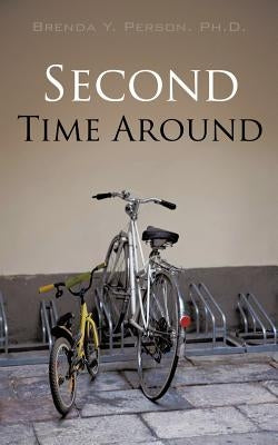 Second Time Around by Person, Brenda Y.