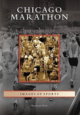 Chicago Marathon by Britt, Raymond