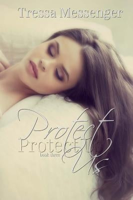 Protect Us by Mancuso, Candice