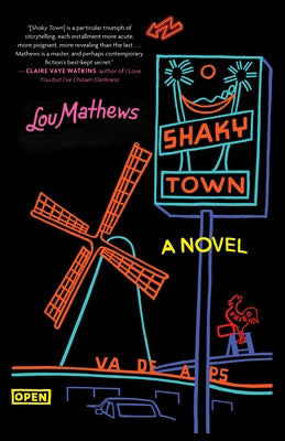 Shaky Town by Mathews, Lou