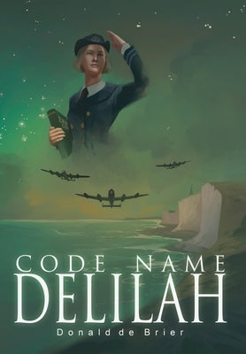 Code Name Delilah by de Brier, Donald P.