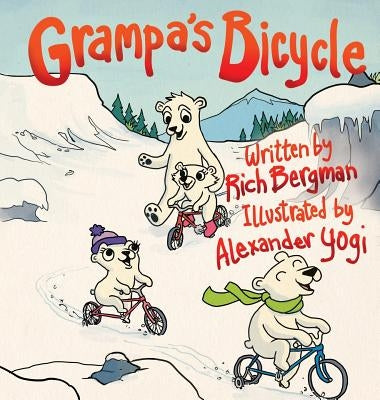 Grampa's Bicycle by Bergman, Rich