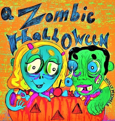 A Zombie Halloween by Michele, Holly