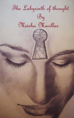 The labyrinth of thought by Macillas, Meisha