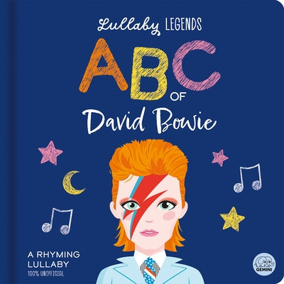 ABC of David Bowie: A Rhyming Lullaby by Linn, Susie