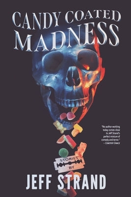 Candy Coated Madness by Strand, Jeff