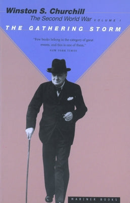 The Gathering Storm by Churchill, Winston S.