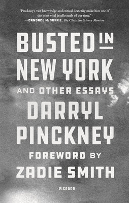 Busted in New York and Other Essays by Pinckney, Darryl