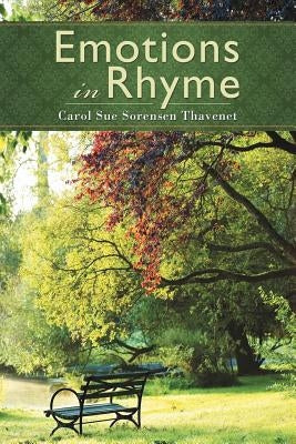 Emotions in Rhyme by Thavenet, Carol Sue Sorensen