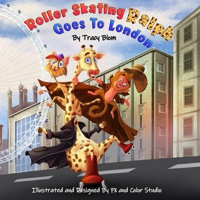 Roller Skating Ralph: Goes to London by And Color Studio, Fx