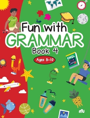 Fun with Grammar Book 4 by Publications, Rupa