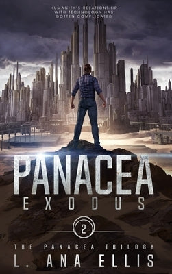 Panacea Exodus by Ellis, L. Ana